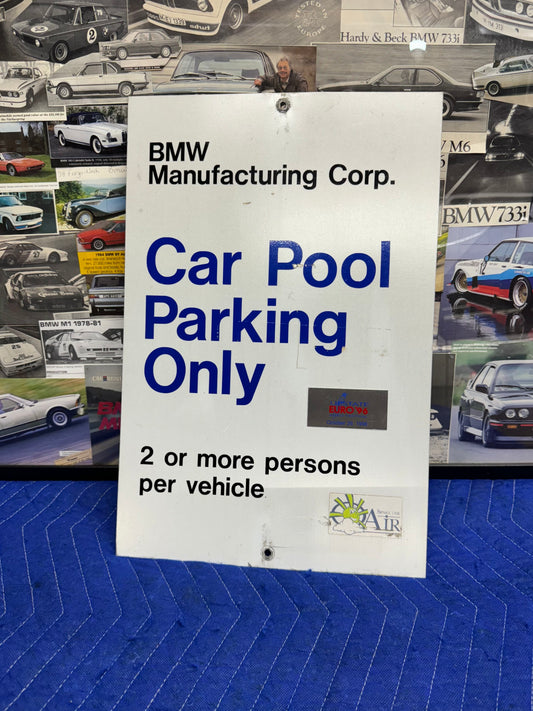 Vintage 90s BMW Manufacturing Corp Carpool Metal Sign 1996